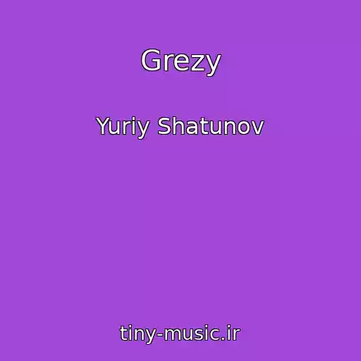 کاور آهنگ Grezy از Yuriy Shatunov