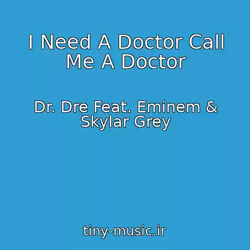 کاور آهنگ I Need A Doctor Call Me A Doctor از Dr. Dre Feat. Eminem & Skylar Grey