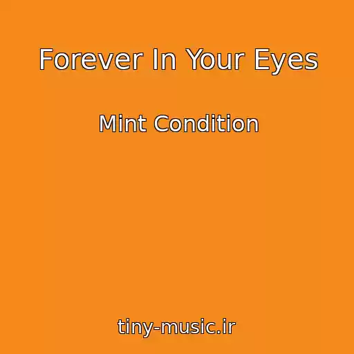 کاور آهنگ Forever In Your Eyes از Mint Condition