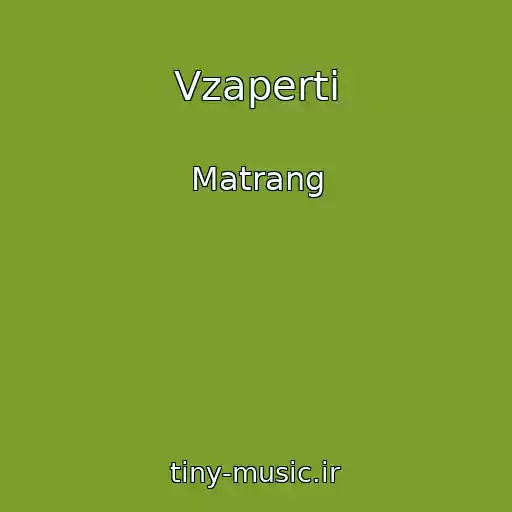 کاور آهنگ Vzaperti از Matrang