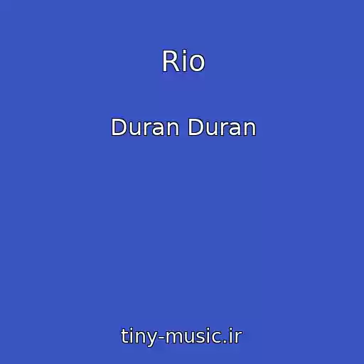 کاور آهنگ Rio از Duran Duran