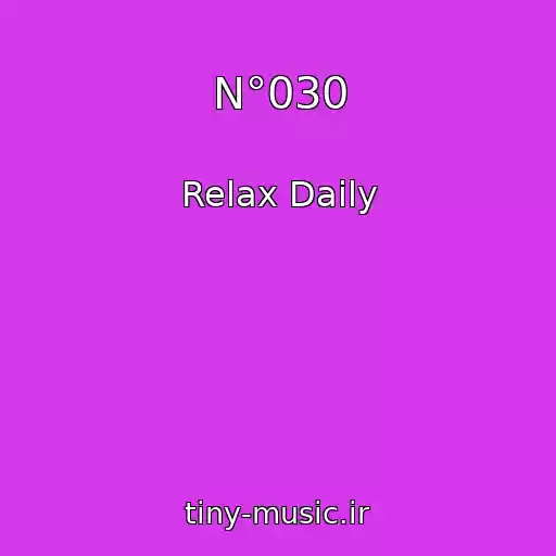 کاور آهنگ N°030 از Relax Daily