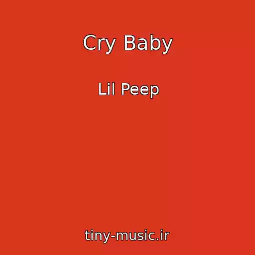 کاور آهنگ Cry Baby از Lil Peep