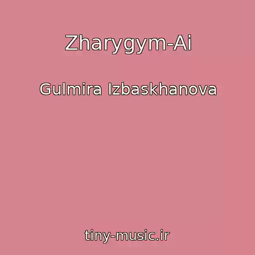 کاور آهنگ Zharygym-Ai از Gulmira Izbaskhanova