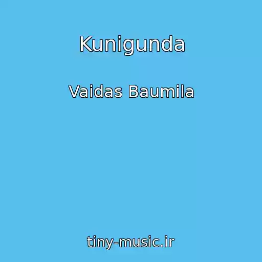 کاور آهنگ Kunigunda از Vaidas Baumila