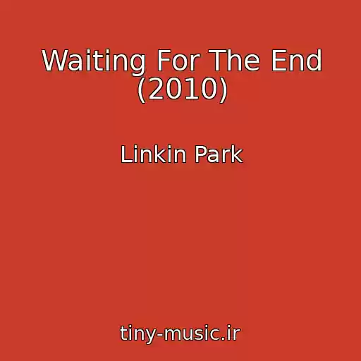 کاور آهنگ Waiting For The End (2010) از Linkin Park