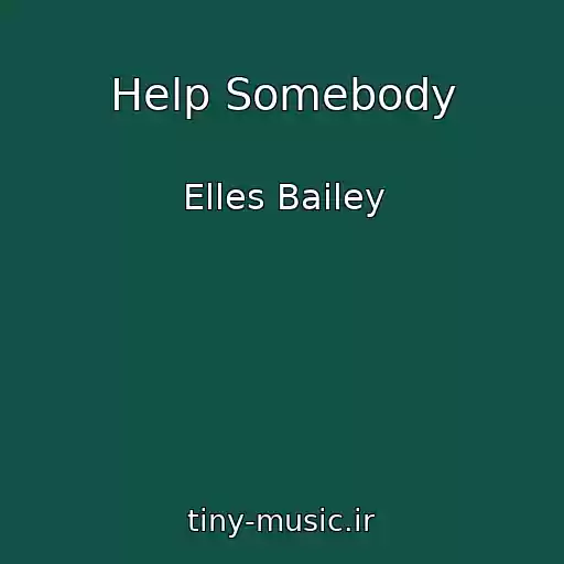 کاور آهنگ Help Somebody از Elles Bailey