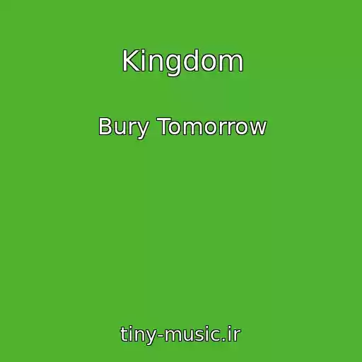 کاور آهنگ Kingdom از Bury Tomorrow