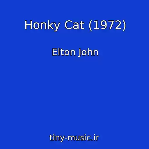 کاور آهنگ Honky Cat (1972) از Elton John