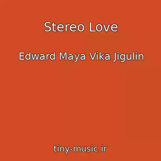 کاور آهنگ Stereo Love از Edward Maya Vika Jigulin