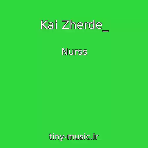 کاور آهنگ Kai Zherde_ از Nurss