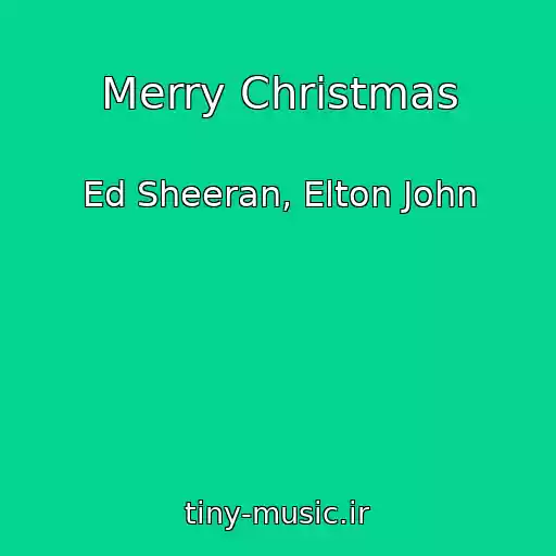 کاور آهنگ Merry Christmas از Ed Sheeran, Elton John