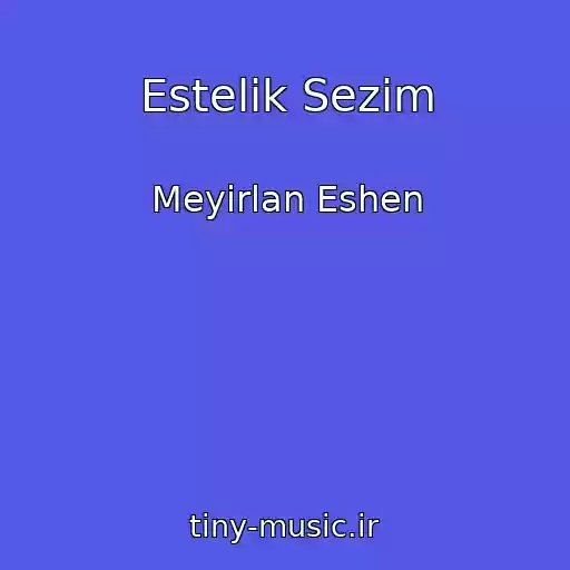 کاور آهنگ Estelik Sezim از Meyirlan Eshen