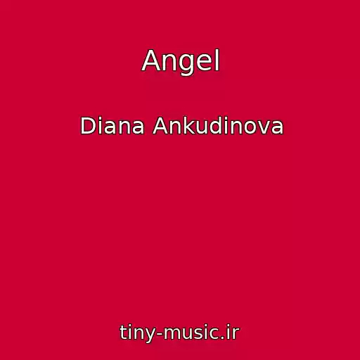 کاور آهنگ Angel از Diana Ankudinova
