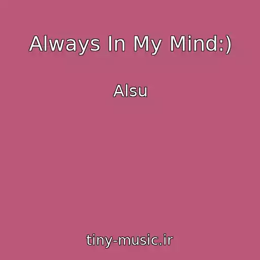 کاور آهنگ Always In My Mind:) از Alsu