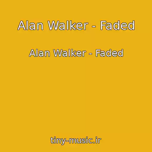 کاور آهنگ Alan Walker - Faded از Alan Walker - Faded