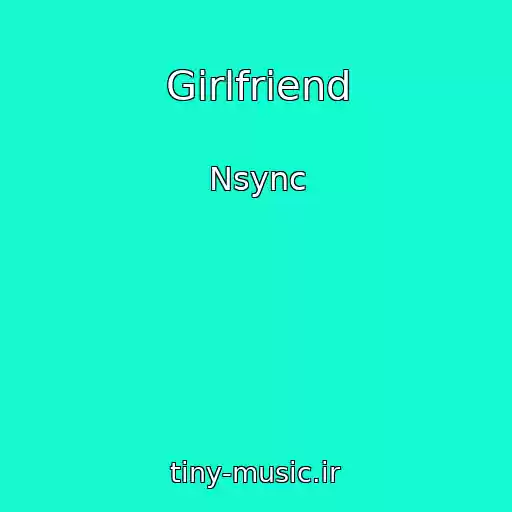 کاور آهنگ Girlfriend از Nsync