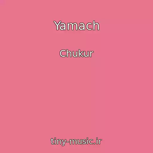 کاور آهنگ Yamach از Chukur