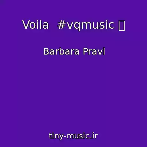 کاور آهنگ Voila  #vqmusic ོ از Barbara Pravi