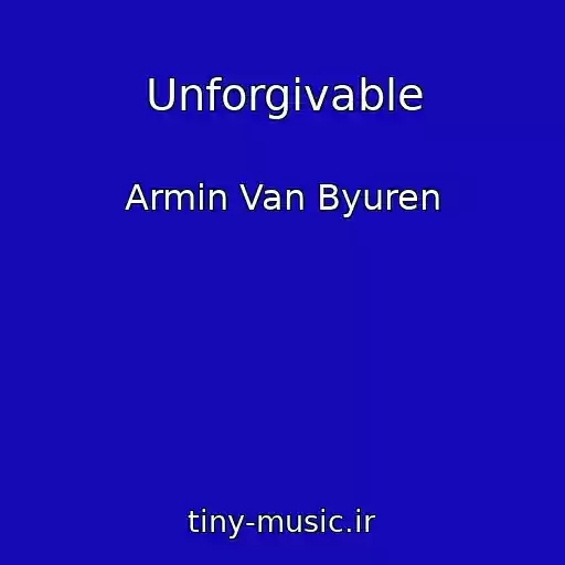 کاور آهنگ Unforgivable از Armin Van Byuren