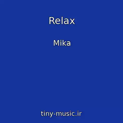 کاور آهنگ Relax از Mika
