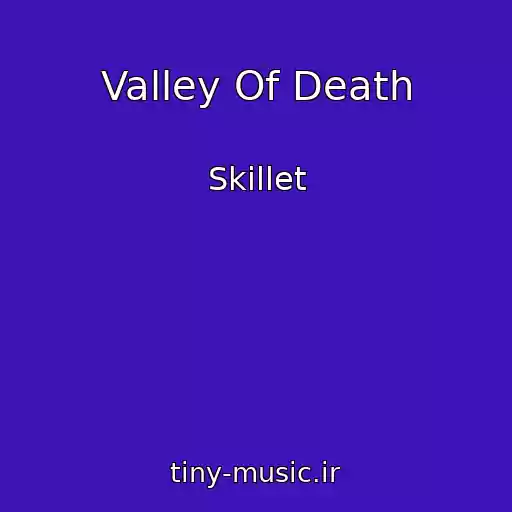 کاور آهنگ Valley Of Death از Skillet