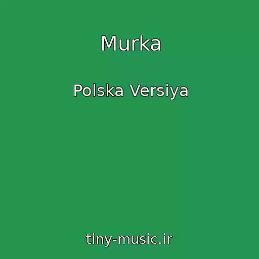 کاور آهنگ Murka از Polska Versіya