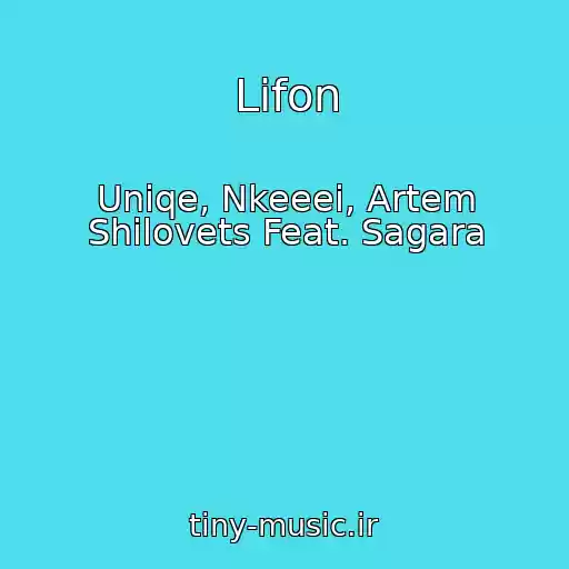 کاور آهنگ Lifon از Uniqe, Nkeeei, Artem Shilovets Feat. Sagara