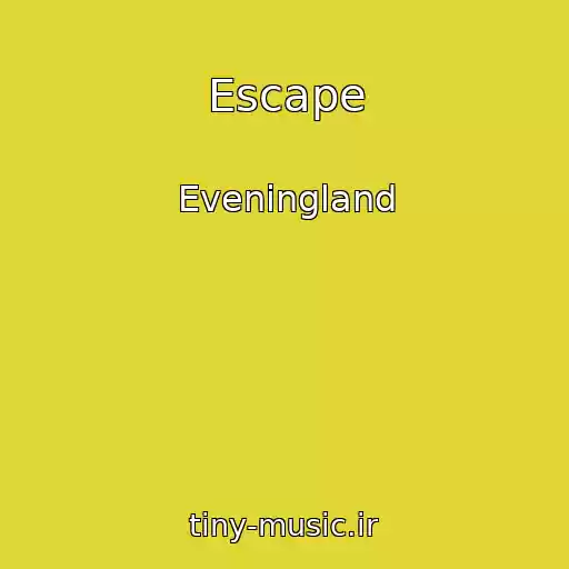 کاور آهنگ Escape از Eveningland