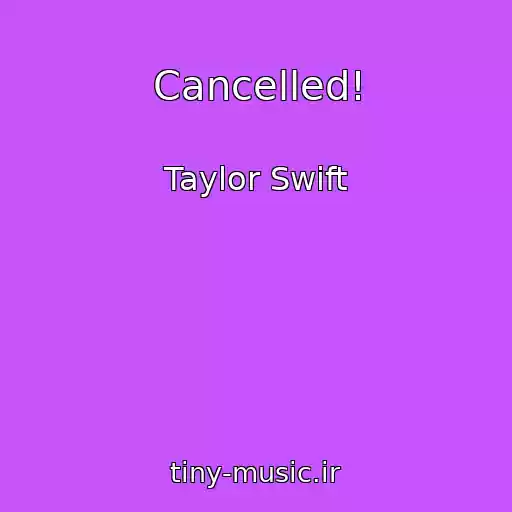 کاور آهنگ Cancelled! از Taylor Swift