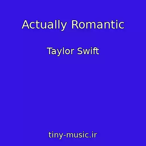 کاور آهنگ Actually Romantic از Taylor Swift