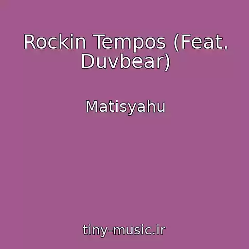 کاور آهنگ Rockin Tempos (Feat. Duvbear) از Matisyahu