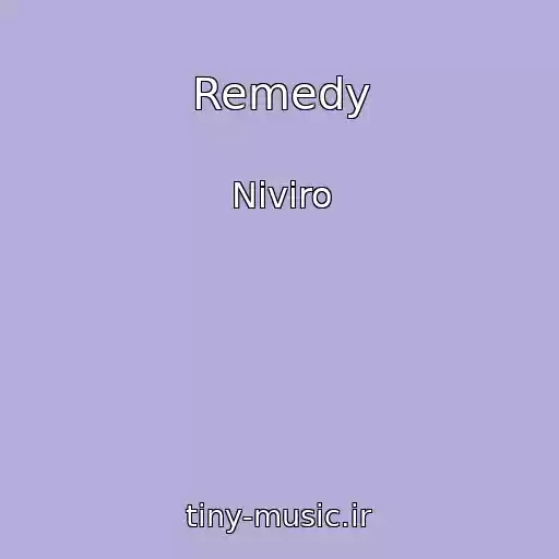 کاور آهنگ Remedy از Niviro