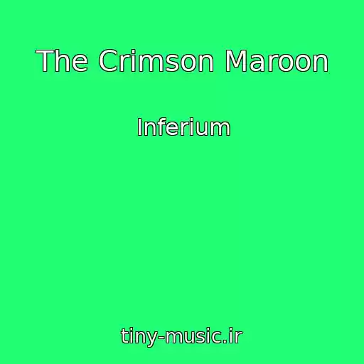کاور آهنگ The Crimson Maroon از Inferium