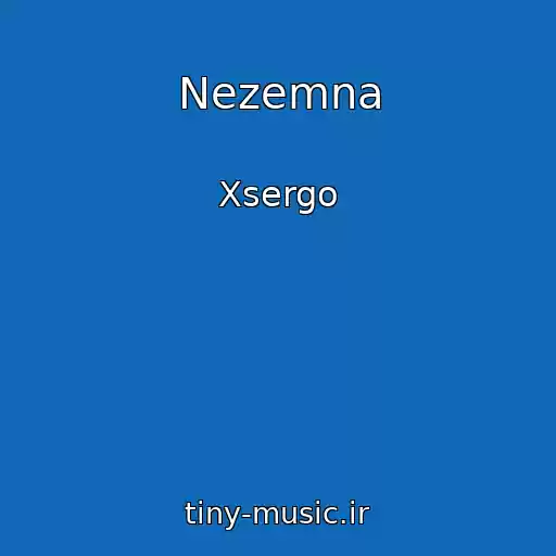 کاور آهنگ Nezemna از Xsergo