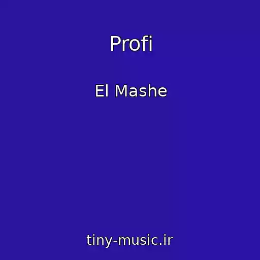 کاور آهنگ Profi از El Mashe