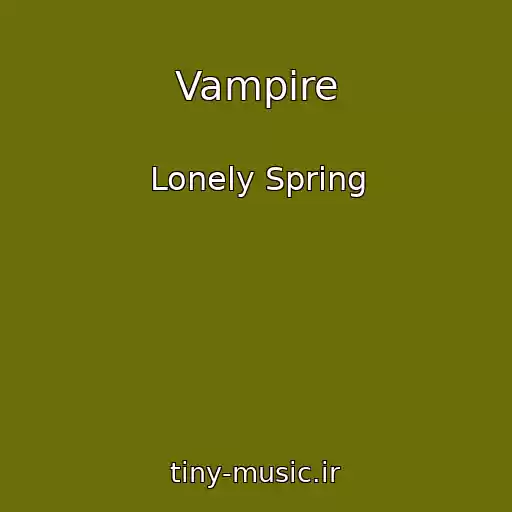 کاور آهنگ Vampire از Lonely Spring