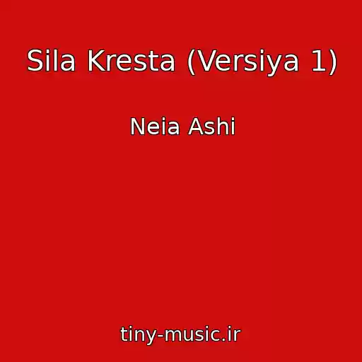 کاور آهنگ Sila Kresta (Versiya 1) از Neia Ashi