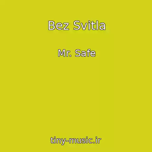 کاور آهنگ Bez Svіtla از Mr. Safe
