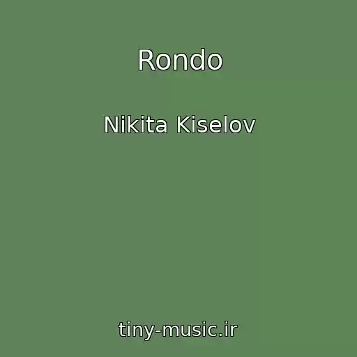 کاور آهنگ Rondo از Nіkіta Kіselov