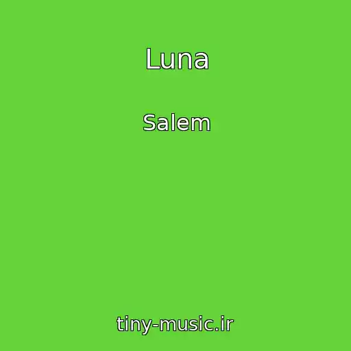 کاور آهنگ Luna از Salem