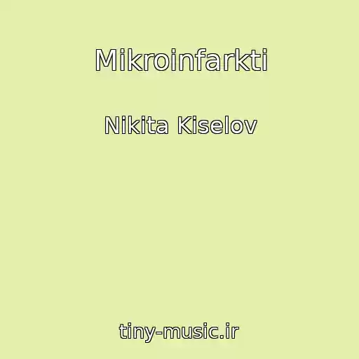 کاور آهنگ Mіkroіnfarkti از Nіkіta Kіselov