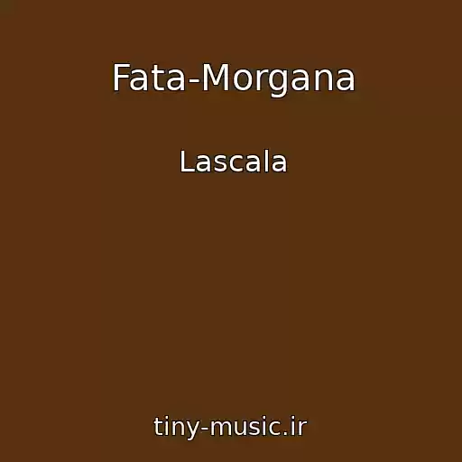 کاور آهنگ Fata-Morgana از Lascala