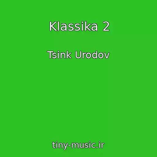کاور آهنگ Klassika 2 از Tsink Urodov