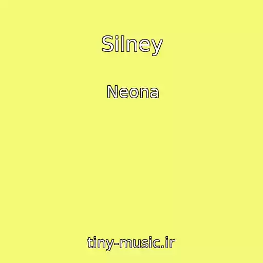 کاور آهنگ Silney از Neona