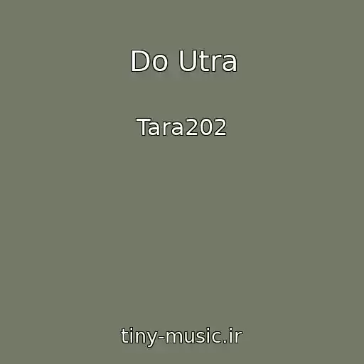 کاور آهنگ Do Utra از Tara202