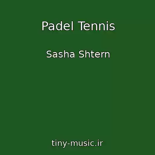 کاور آهنگ Padel Tennis از Sasha Shtern