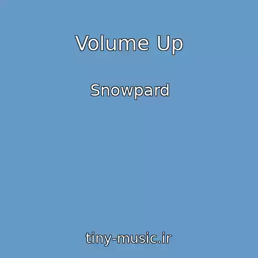 کاور آهنگ Volume Up از Snowpard