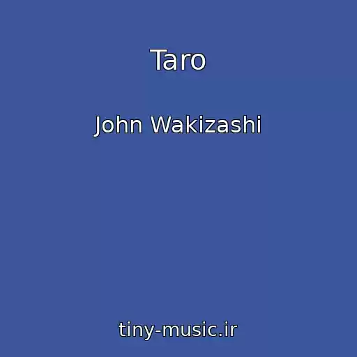 کاور آهنگ Taro از John Wakizashi
