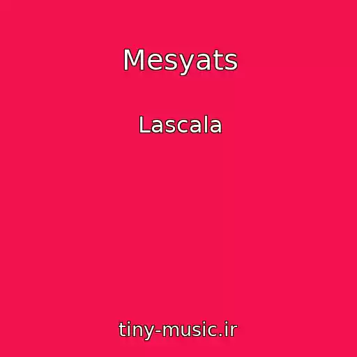 کاور آهنگ Mesyats از Lascala